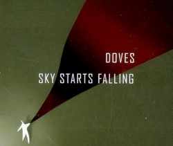 Sky Starts Falling album by Doves