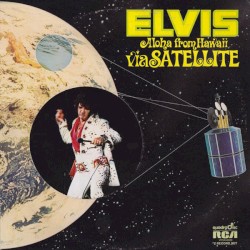 Aloha from Hawaii Via Satellite album by Elvis Presley