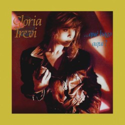 ¿Qué Hago Aquí? album by Gloria Trevi
