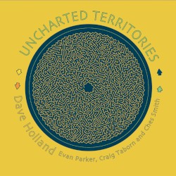 Uncharted Territories album by Dave Holland