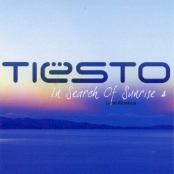 In Search of Sunrise 4: Latin America album by Tiësto