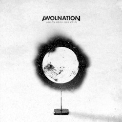 Hollow Moon (Bad Wolf) album by Awolnation