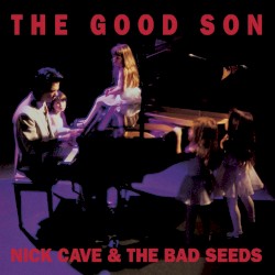 The Good Son album by Nick Cave and the Bad Seeds