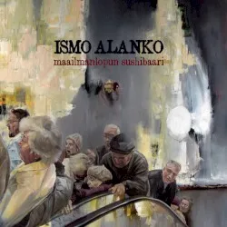 Maailmanlopun sushibaari album by Ismo Alanko