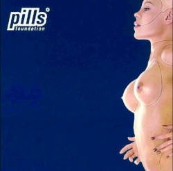 Foundation album by Pills