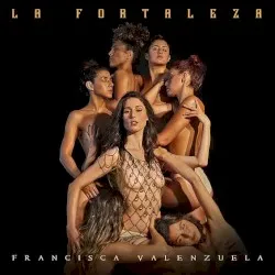La Fortaleza album by Francisca Valenzuela