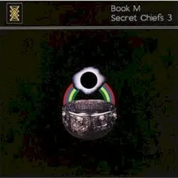 Book M album by Secret Chiefs 3