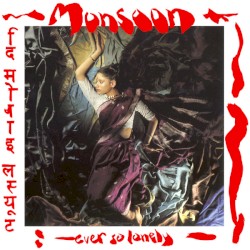 Ever So Lonely album by Monsoon