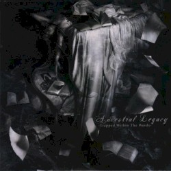 Trapped Within the Words album by Ancestral Legacy