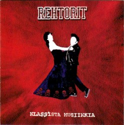 Klassista musiikkia album by Rehtorit