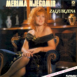 Zaljubljena album by Merima Njegomir
