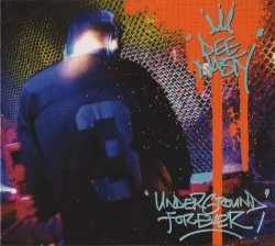Underground forever