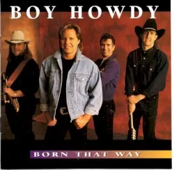 Born That Way album by Boy Howdy