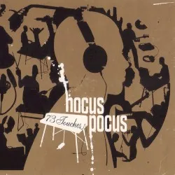 73 Touches album by Hocus Pocus