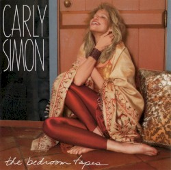 The Bedroom Tapes album by Carly Simon
