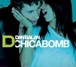 Chica Bomb album by Dan Balan