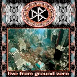 Live from Ground Zero album by Dave Brockie Experience
