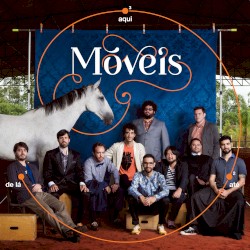 De Lá até Aqui album by Móveis Coloniais de Acaju