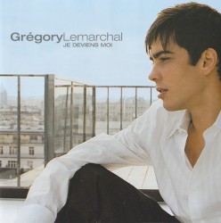 Je deviens moi album by Grégory Lemarchal