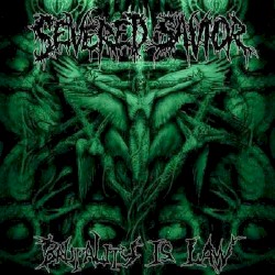Brutality Is Law album by Severed Savior