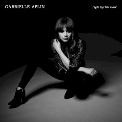 Light Up the Dark album by Gabrielle Aplin