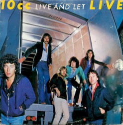Live and Let Live album by 10cc