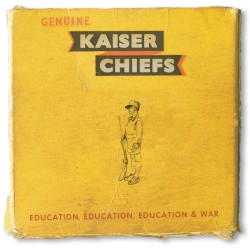 Education, Education, Education And War! album by Kaiser Chiefs