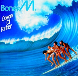 Oceans of Fantasy album by Boney M.