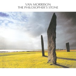 The Philosopher's Stone album by Van Morrison