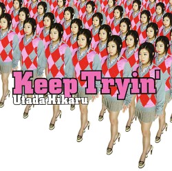 Keep Tryin' album by Hikaru Utada