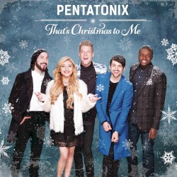 That's Christmas to Me album by Pentatonix