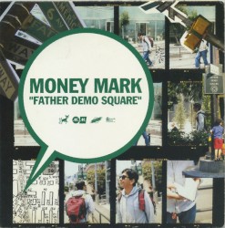 Father Demo Square album by Money Mark
