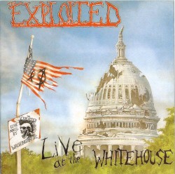 Live at the Whitehouse album by The Exploited