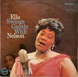 Ella Swings Gently with Nelson album by Ella Fitzgerald