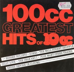 100cc – The Greatest Hits of 10cc album by 10cc