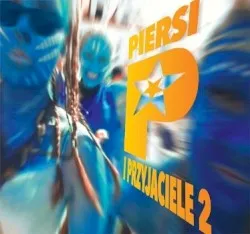 Piersi i przyjaciele 2 album by Piersi