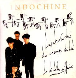 La Chevauchée des champs de blé album by Indochine