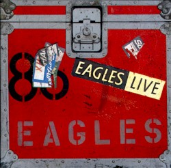 Eagles Live album by Eagles