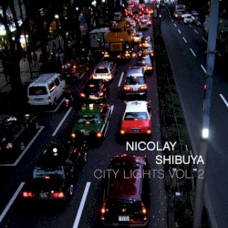 City Lights Vol. 2: Shibuya