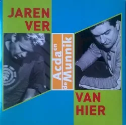 Jaren Ver van Hier album by Acda and De Munnik