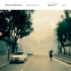 Souvenance album by Anouar Brahem