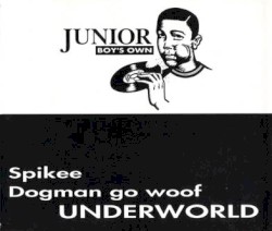 Spikee album by Underworld