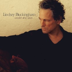 Under the Skin album by Lindsey Buckingham