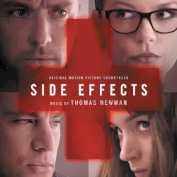 Side Effects – Original Motion Picture Soundtrack album by Thomas Newman