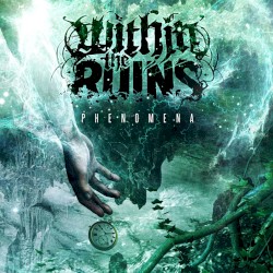 Phenomena album by Within the Ruins