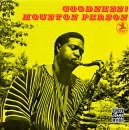 Goodness! album by Houston Person