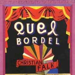 Quel Bordel album by Christian Falk