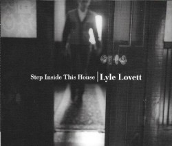 Step Inside This House album by Lyle Lovett