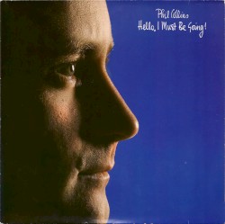 Hello, I Must Be Going! album by Phil Collins
