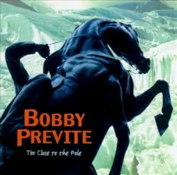 Too Close to the Pole album by Bobby Previte